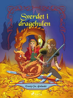 cover image of Eventyr fra alvelandet 3--Sverdet i dragehulen